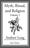Myth, Ritual, and Religion (eBook, ePUB)