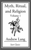 Myth, Ritual, and Religion (eBook, ePUB)