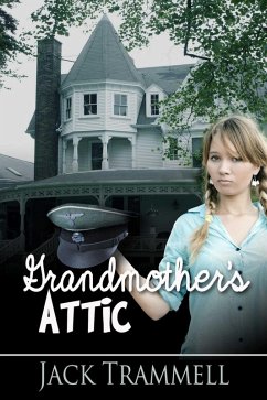 Grandmother's Attic (eBook, ePUB) - Trammell, Jack