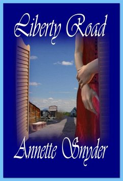 Liberty Road (eBook, ePUB) - Snyder, Annette