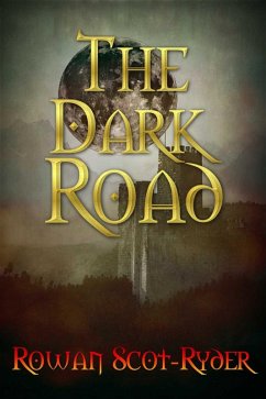 The Dark Road (eBook, ePUB) - Scot-Ryder, Rowan