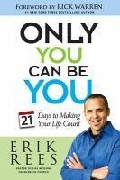 Only You Can Be You (eBook, ePUB) - Rees, Erik
