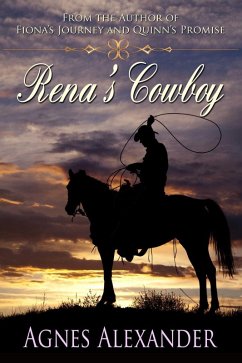 Rena's Cowboy (eBook, ePUB) - Alexander, Agnes