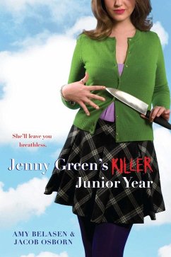 Jenny Green's Killer Junior Year (eBook, ePUB) - Belasen, Amy; Osborn, Jacob