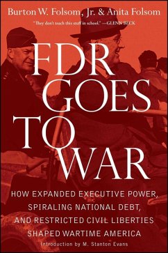 FDR Goes to War (eBook, ePUB) - Folsom, Burton W.; Folsom, Anita