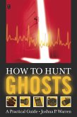 How to Hunt Ghosts (eBook, ePUB)