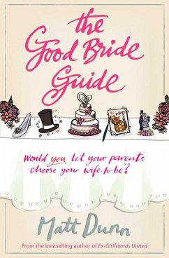 The Good Bride Guide (eBook, ePUB) - Dunn, Matt