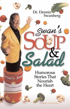 Swan's Soup and Salad (eBook, ePUB) - Swanberg, Dr. Dennis