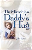 Miracle in a Daddy's Hug GIFT (eBook, ePUB)