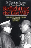 Refighting the Last War (eBook, ePUB)