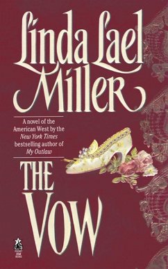 The Vow (eBook, ePUB) - Miller, Linda Lael