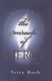 The Miracle of Mercy (eBook, ePUB)