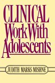 Clinical Work With Adolescents (eBook, ePUB)