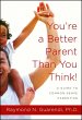 You're a Better Parent Than You Think!... - Bild 1