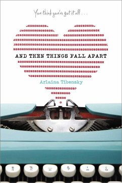 And Then Things Fall Apart (eBook, ePUB) - Tibensky, Arlaina