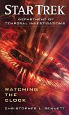 Star Trek: Department of Temporal Investigations: Watching the Clock (eBook, ePUB)