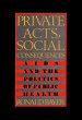 Private Acts, Social Consequences... - Bild 1