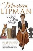 Cover I Must Collect Myself (eBook, ePUB)