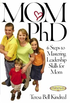 Mom Ph.D. (eBook, ePUB) - Kindred, Teresa Bell