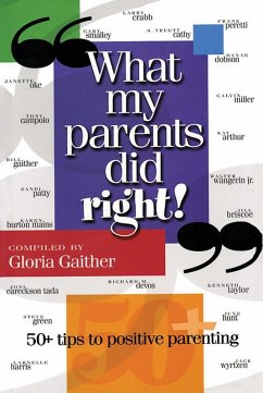 What My Parents Did Right! (eBook, ePUB) - Gaither, Gloria