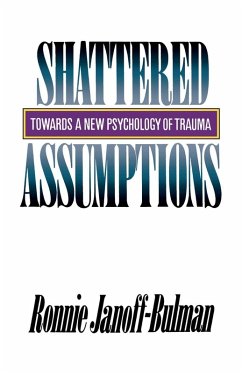 Shattered Assumptions (eBook, ePUB) - Janoff-Bulman, Ronnie