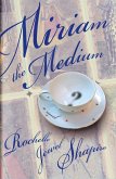 Miriam the Medium (eBook, ePUB)