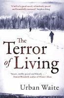 The Terror of Living (eBook, ePUB) - Waite, Urban