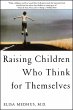Raising Children Who Think for... - Bild 1