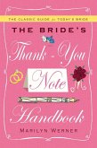 The Bride's Thank-You Note Handbook (eBook, ePUB) The Bride's Thank-You Note Handbook (eBook, ePUB)