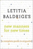Letitia Baldrige's New Manners for New Times (eBook, ePUB)