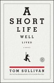 A Short Life Well Lived (eBook, ePUB)