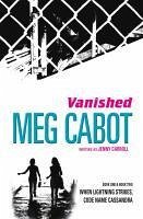 Cover Vanished: When Lightning Strikes & Code Name Cassandra (eBook, ePUB)