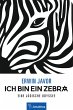 Ich bin ein Zebra (eBook, ePUB) - Bild 1