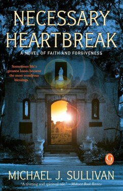 Necessary Heartbreak (eBook, ePUB) - Sullivan, Michael J