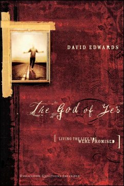 The God of Yes (eBook, ePUB) - Edwards, David