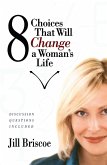 8 Choices That Will Change a Woman's Life (eBook, ePUB)