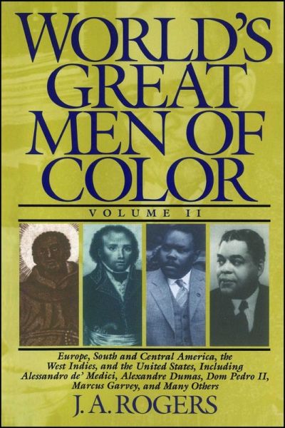 World's Great Men of Color, Volume II (eBook, ePUB) World's Great Men of Color, Volume II (eBook, ePUB)