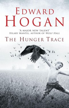 The Hunger Trace (eBook, ePUB) - Hogan, Edward