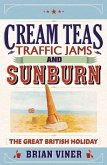 Cream Teas, Traffic Jams and Sunburn (eBook, ePUB)