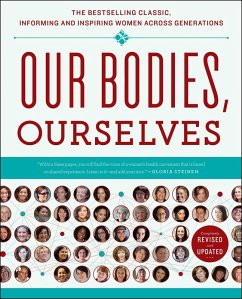 Our Bodies, Ourselves (eBook, ePUB) - Boston Women's Health Book Collective; Norsigian, Judy