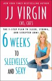 Six Weeks to Sleeveless and Sexy (eBook, ePUB)
