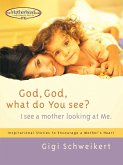 God, God What do You See? (eBook, ePUB)