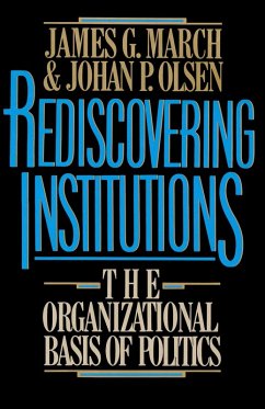 Rediscovering Institutions (eBook, ePUB) - March, James G.