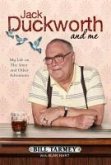Jack Duckworth and Me (eBook, ePUB)