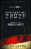 Destination Truth (eBook, ePUB)