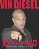 Vin Diesel XXXposed (eBook, ePUB)