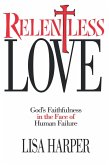 Relentless Love (eBook, ePUB)