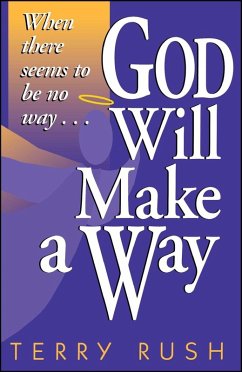 God Will Make a Way (eBook, ePUB) - Rush, Terry