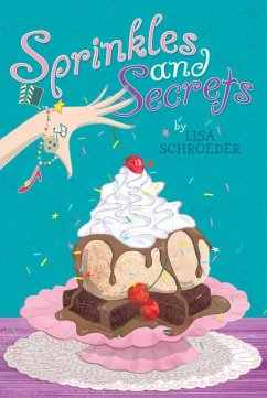 Sprinkles and Secrets (eBook, ePUB) - Schroeder, Lisa