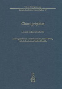 Chorographies - Demeulenaere, Alex, Folke Gernert und Nathalie Roelens (Eds.)
